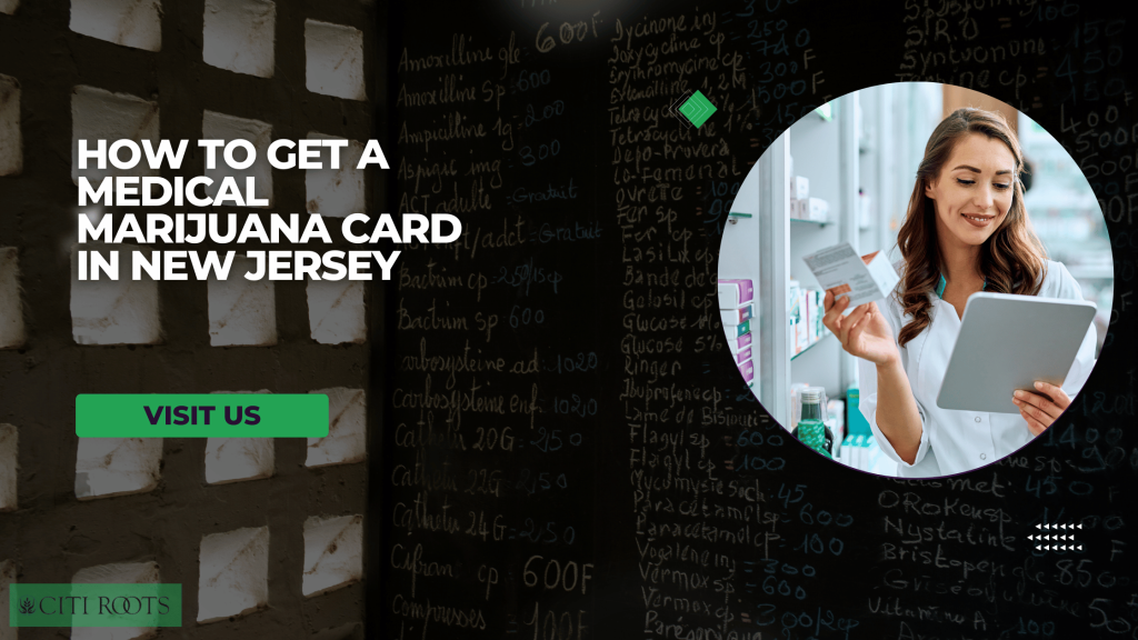 How to Get a Medical Marijuana Card in New Jersey